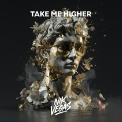 Take me higher