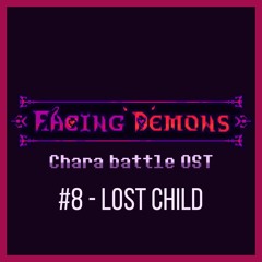 Facing Demons OST | Lost Child [8]