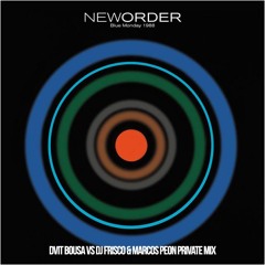 New Order - Blue Monday (Dvit Bousa, Dj Frisco & Marcos Peon Remix)