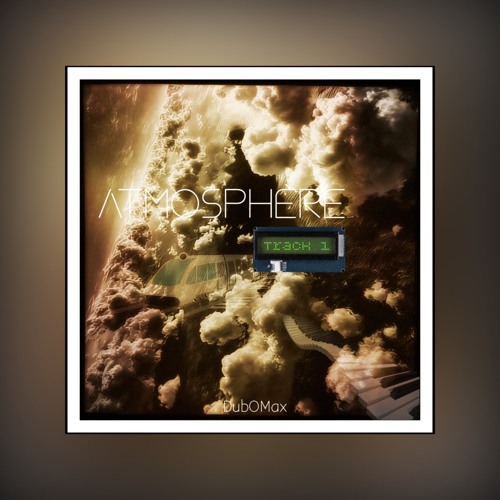 Atmosphère Track 1