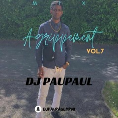 Mix Agrippement Vol 7 2020 By Dj Paupaul (tout style musicaux)