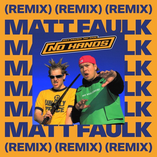 The Baddest - Joey Valence & Brae (Matt Faulk Bootleg Remix)