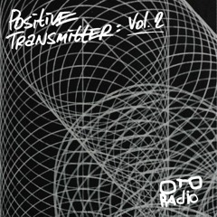 Positive Transmitter Mix - Vol.2
