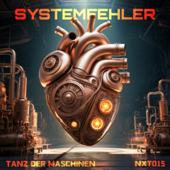 Systemfehler - Tanz der Maschinen