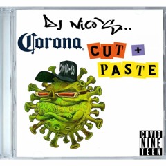 DJ Nico's Corona Cut And Paste