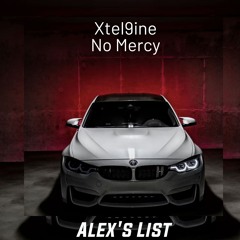 Xtel9ine - No Mercy