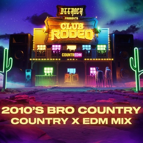Bro Country Era EDM Mix | Country EDM Mix Series Vol. 7