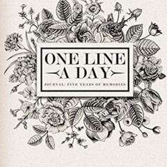 GET KINDLE 📝 One Line A Day Journal: Five Years Of Memories: Classic Luxury Floral 5