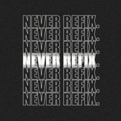 Never (Taiki Nulight & borne Refix)