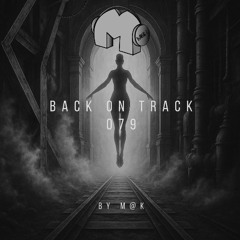 Back On Track 079