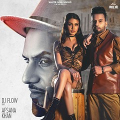 Ruger :- DJ Flow, Afsana Khan_ Happy Raikoti