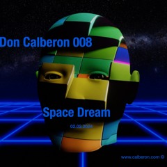 008 Space Dream