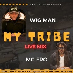 WIGMAN X FRO MY TRIBE 15:06:24.WAV