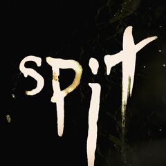 Spit