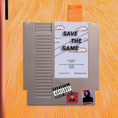 SAVE THE GAME (feat. Frank Slim & Yung Wild)
