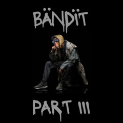 BÄNDÏT TECHNO PART III