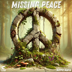 Hippie Mafia - Missing Peace [X7M Records]