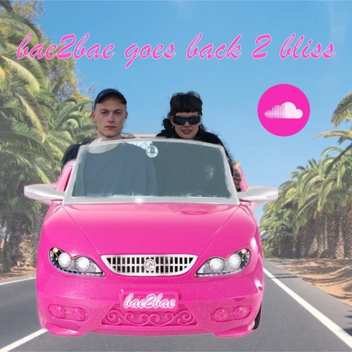 bae2bae goes back 2 bliss (RW 18.02.2023)