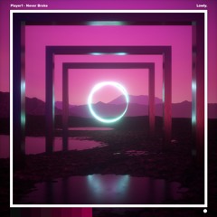 Player1 - Never Broke [Lowly.]