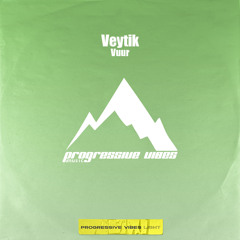 Veytik - Vuur [Progressive Vibes Light - PVM1127L]