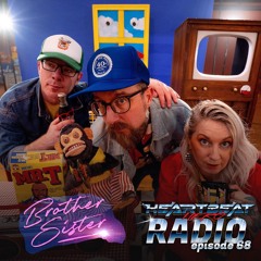 #68 Synthwave Podcast HeartBeatHero Radio feat. Brother Sister