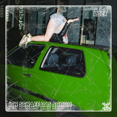 PdeX - Ich Schaff Das Schon