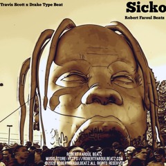 Sicko- Travis Scott x Drake Type Beat