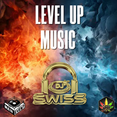 DJ SWISS • Level Up Music Mix.mp3