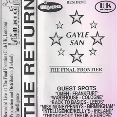 Gayle San - The Return - The Final Frontier (Club UK, London) - 1994