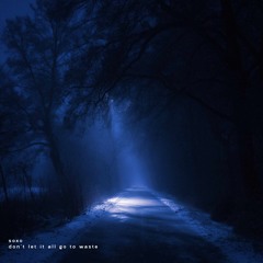 don't let it all go to waste