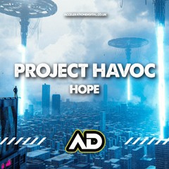 PROJECT HAVOC - HOPE (OUT NOW !!!!!!)