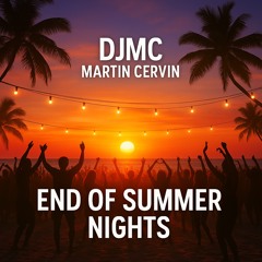 End of summer nights