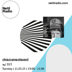 discøisdead w/ TFT - 11th March 2025