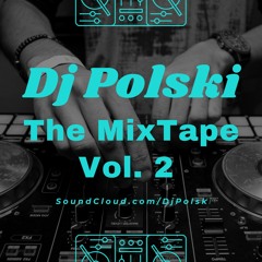 Dj Polski - The MixTape 2.0
