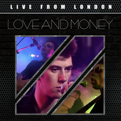 Love And Money (Live)