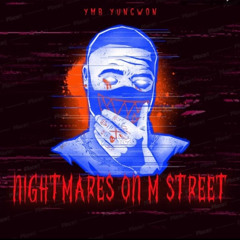 Ymb YungWon Nightmares on M Street