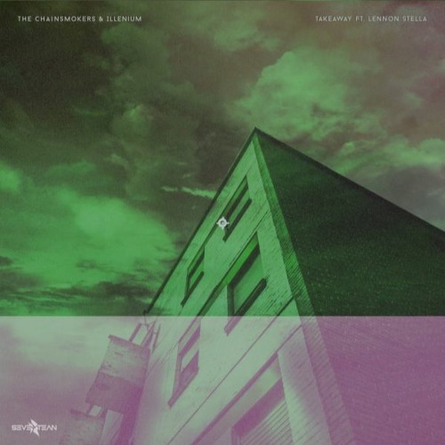 The Chainsmokers, ILLENIUM - Takeaway Ft. Lennon Stella (Seventean Remix)