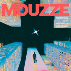 MOUZZE vol 2 - Vaporwave Electronic lo-fi Electronik (2)