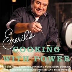 View [EBOOK EPUB KINDLE PDF] Emeril's Cooking with Power: 100 Delicious Recipes Starr