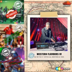 Western Flavours IV: DJ Munii S' Official Birthday Mix