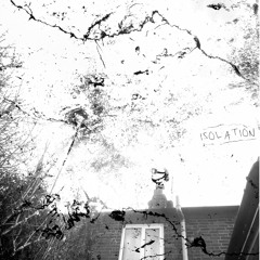 Isolation