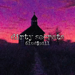 dirty secrets (ft. DXPAIR)