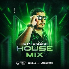 House Mix EP 2023 - Gerson Miix