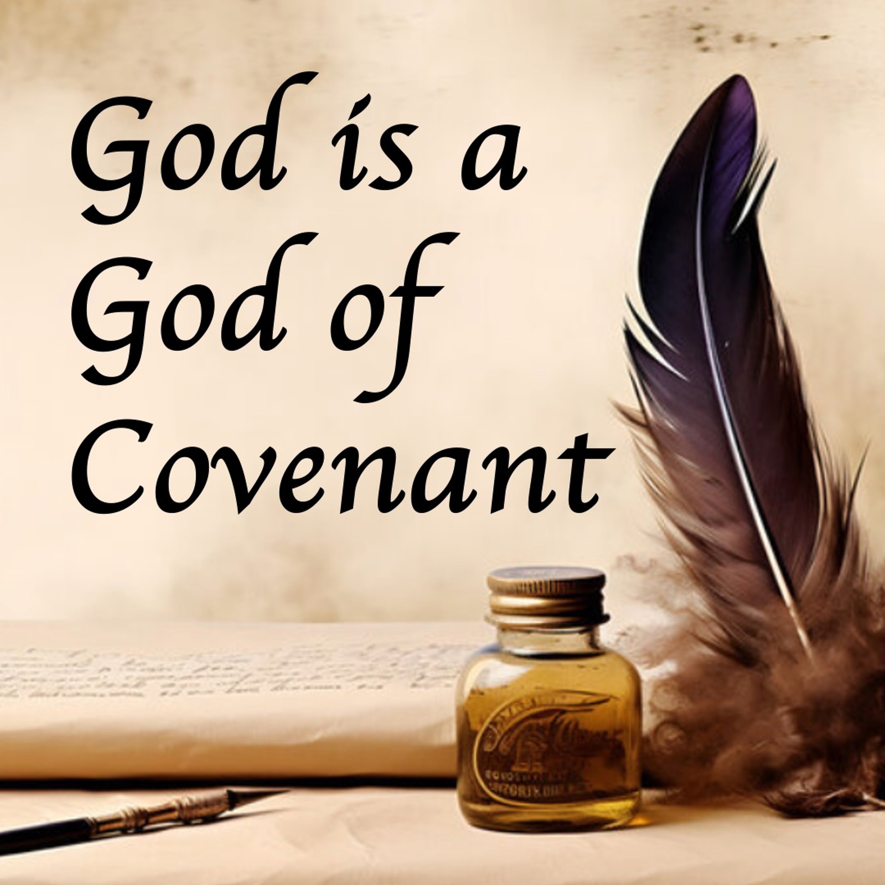 God is a God of covenant episode artwork