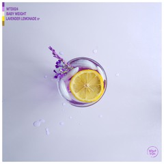 Baby Weight - Lavender Lemonade feat. Claire George