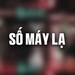 SỐ MÁY LẠ