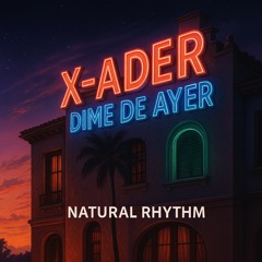 Dime De Ayer (Radio Mix)