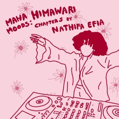 Maha Moods: Himawari Chapter V by Nathifa Efia