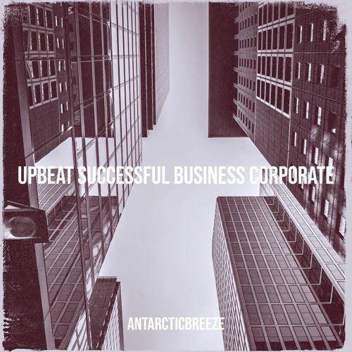 Upbeat Successful Business Corporate | Commercial Background Music