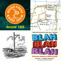 Weird Tales Radio Show #185 Horror in the Office & the Mystery of Misery Corner